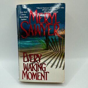 Meryl Sawyer Novel Every Waking Moment 2002 ISBN 0-8217-7212-0 Thriller